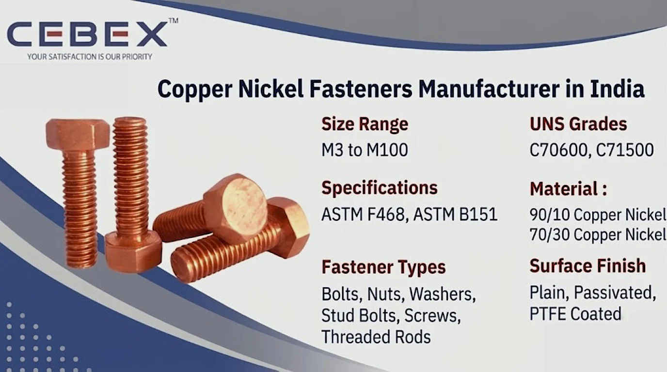 Copper Nickel Fasteners Manufacturer in India &ndash; 90/10 & 70/30 Cu-Ni Bolts, Nuts & Stud Bolts | Cebex Steel India