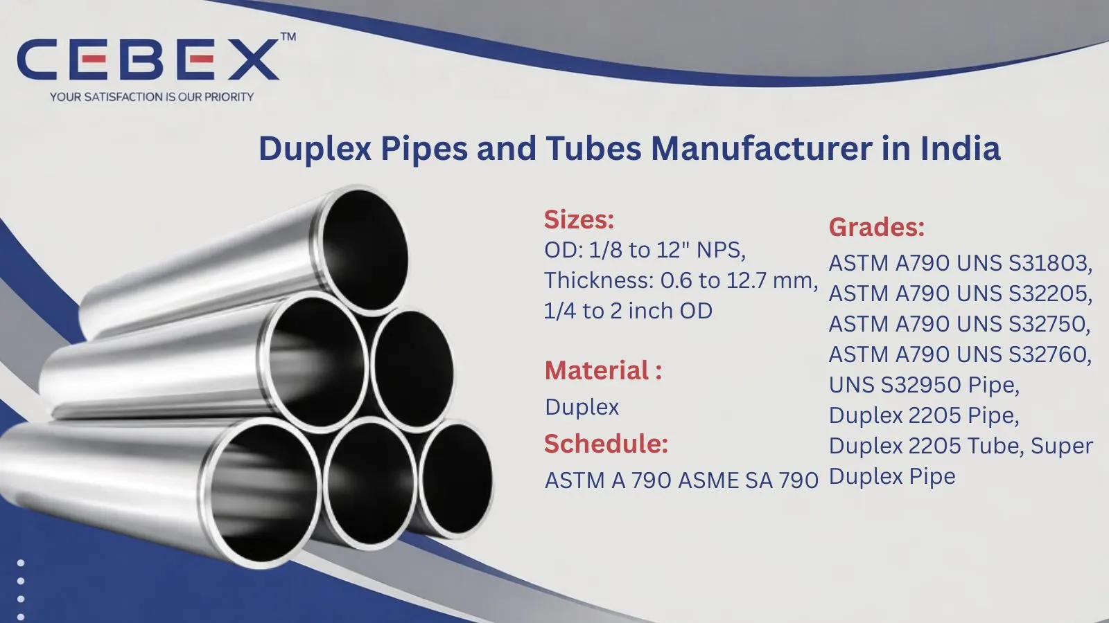 Duplex Stainless Steel Pipes Manufacturer in India &ndash; ASTM A790 Duplex 2205 & Super Duplex | Cebex Steel India