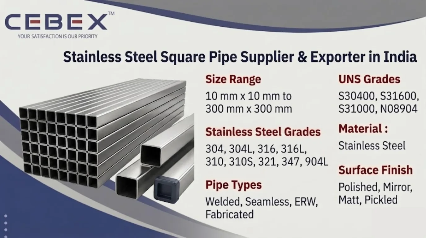 CEBEX STEEL INDIA Stainless Steel Square Pipe Supplier & Exporter in India &ndash; ASTM A554 SS 304, 316 Square Pipes